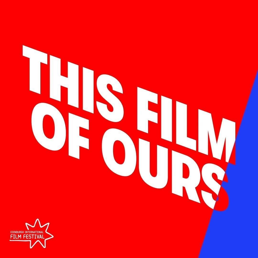 This film of ours
