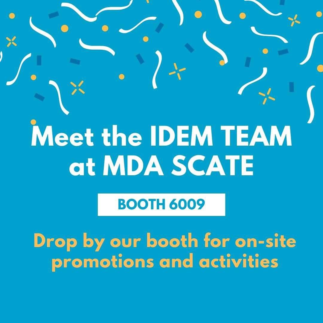 Drop by IDEMs booth