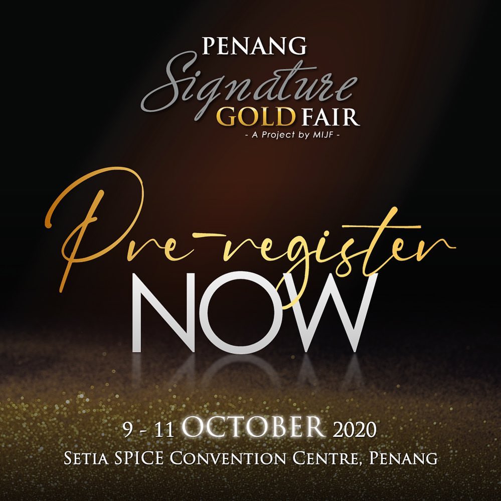 Penang Signature Gold Fair Psg 14 To 17 Aug 2020 Penang